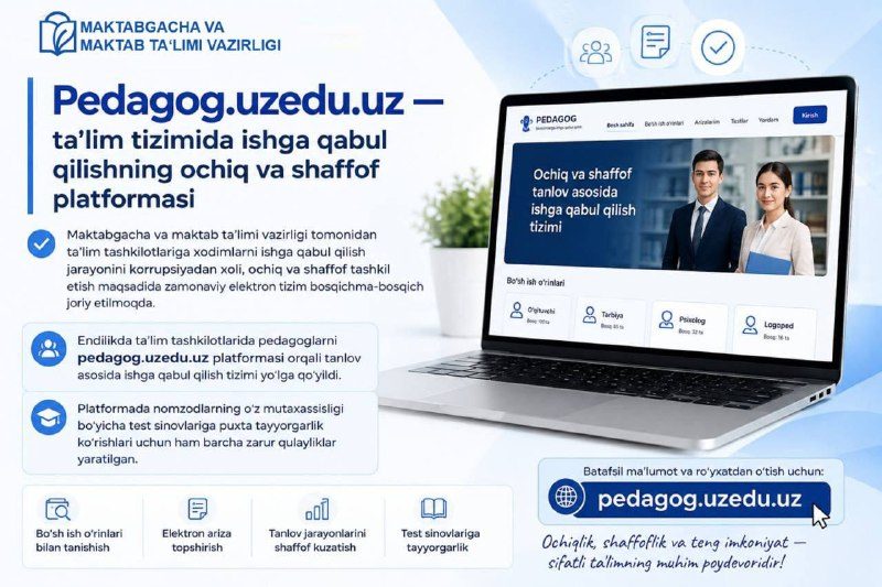 Ishga kirish testiga tayyorgarlik endi pedagog.uzedu.uz platformasida