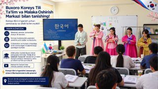 Buxoro Koreys tili ta'lim va malaka oshirish markazi bilan tanishing