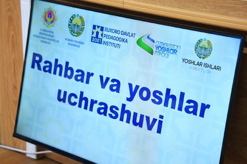 Buxoro davlat pedagogika institutida “Rahbar va yoshlar uchrashuvi” bo‘lib o‘tdi