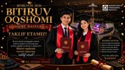 BITIRUVCHI–2026 | Orzular ro‘yobga chiqadigan unutilmas oqshom!