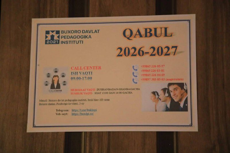 Buxoro davlat pedagogika instituti qabul komissiyasi huzurida "Call center" ishga tushirildi