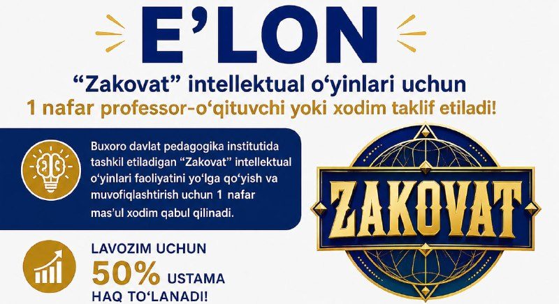 “Zakovat” klubi uchun 1 nafar pedagog xodim taklif etiladi!