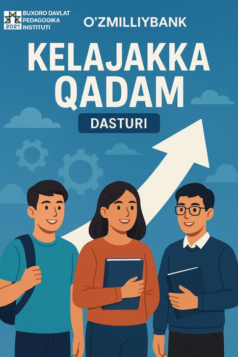 "KELAJAKKA QADAM" DASTURI — BITIRUVCHILAR UCHUN KREDIT MAHSULOTLARI