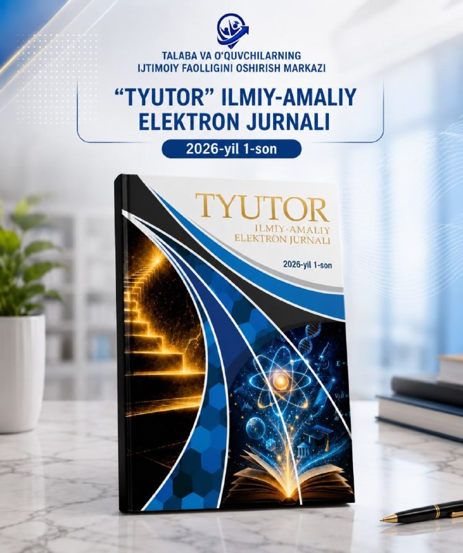 “Tyutor” ilmiy-amaliy elektron jurnalining 1-soni nashrdan chiqdi!